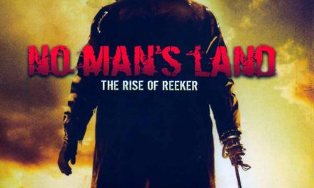 No Man’s Land: The Rise of Reeker (3/6)