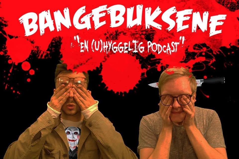 Bangebuksene podcast med Heaven of Horror