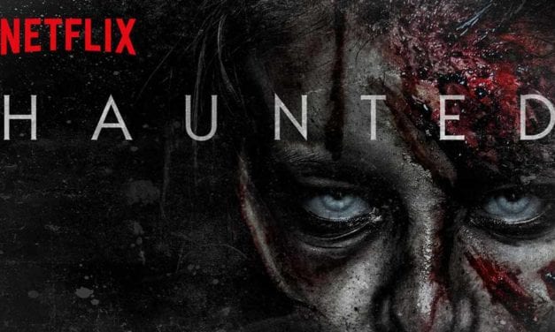 Hjemsøgt [Haunted] – Sæson 1 på Netflix (4/6)
