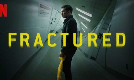 Fractured (4/6) – Netflix anmeldelse