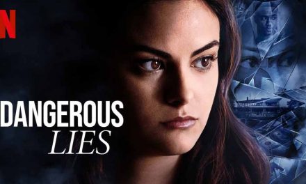 Dangerous Lies – Netflix anmeldelse (2/6)