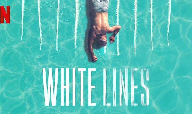 White Lines: Sæson 1 – Netflix anmeldelse