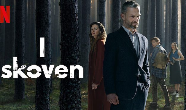 Harlan Cobens I SKOVEN – Netflix anmeldelse (5/6)