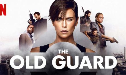 The Old Guard – Netflix anmeldelse (4/6)