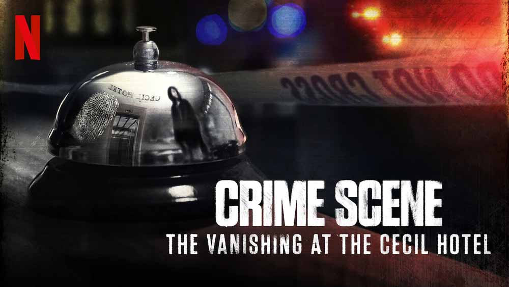 Crime Scene: The Vanishing at the Cecil Hotel – Netflix anmeldelse