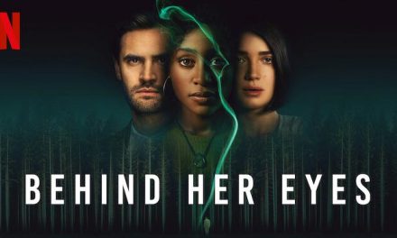Behind Her Eyes – Netflix anmeldelse (5/6)