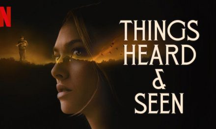 Things Heard & Seen – Netflix anmeldelse (3/6)