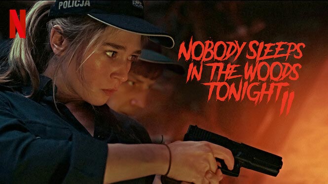 Nobody Sleeps in the Woods Tonight 2 – Netflix anmeldelse (3/6)