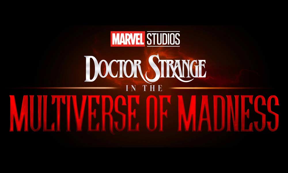 Doctor Strange 2: in the Multiverse of Madness