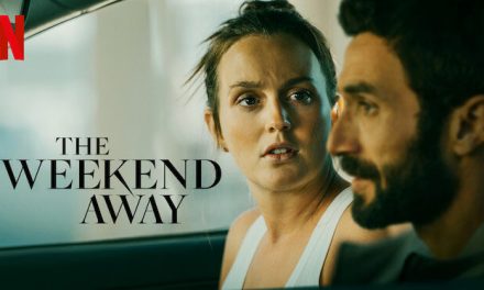 The Weekend Away – Netflix anmeldelse (3/6)