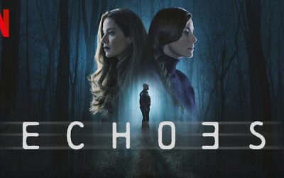 Echoes – Netflix anmeldelse