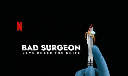 Bad Surgeon: Love Under the Knife – Netflix anmeldelse