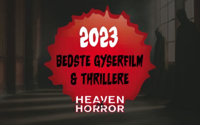 Bedste gyserfilm & thrillere i 2023