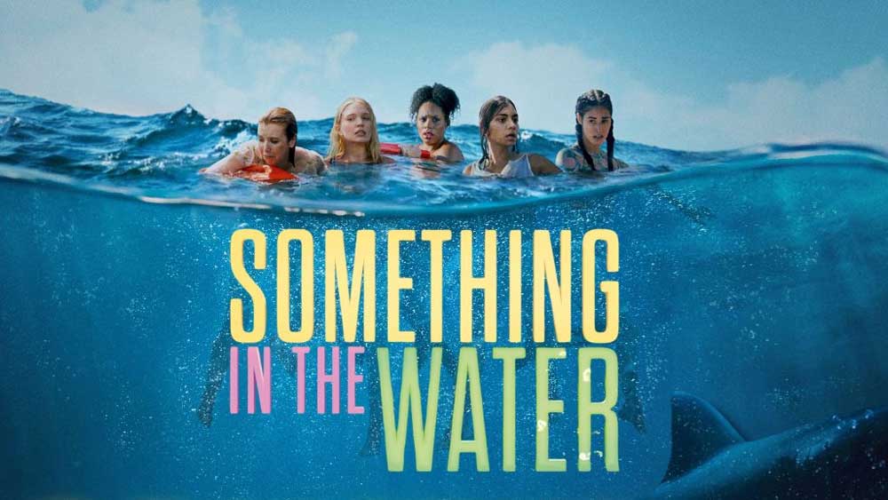 Something in the Water (2024)